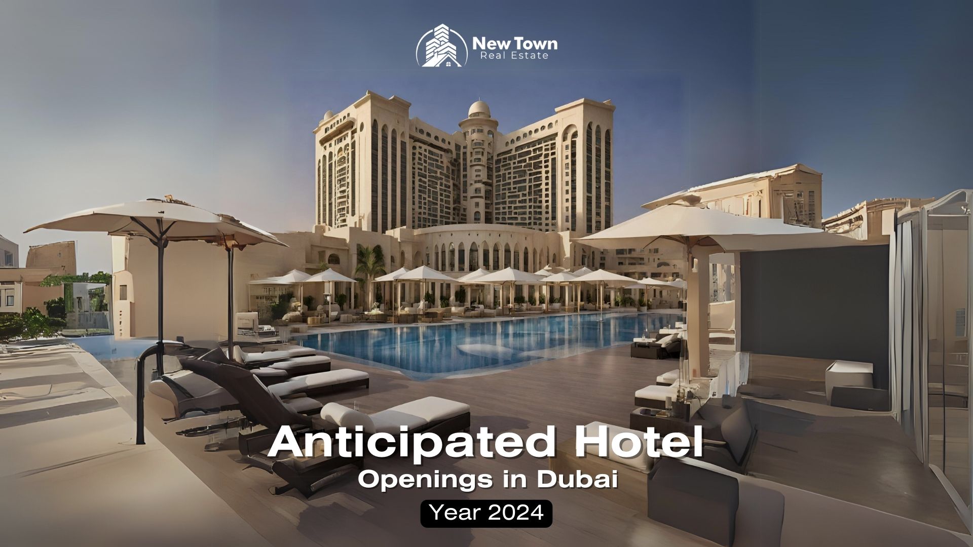 Anticipated Hotel Openings in Dubai 2024